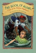 The Book of Alfar : A tale of the Hudson Highlands