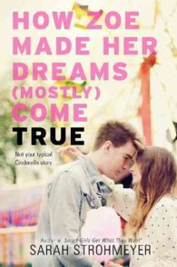 How Zoe Made Her Dreams (Mostly) Come True