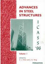 Advances in Steel Structures (2-Volume Set) : Proceedings of International Conference on Advances in Steel Structures 11-14 December 1996, Hong Kong�̉摜