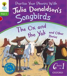 Oxford Reading Tree Songbirds: the Ox and the Yak and Other Stories -- Paperback