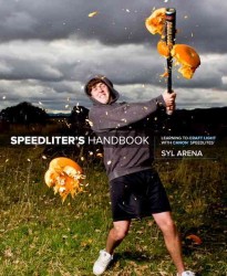 Speedliter's Handbook : Learning to Craft Light with Canon Speedlites