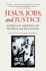 �N���b�N����ƁuJesus, Jobs, and Justice : African American Women and Religion�v�̏ڍ׏��y�[�W�ֈړ����܂�