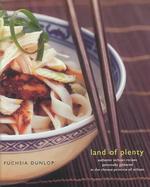 Land of Plenty : A Treasury of Authentic Sichuan Cooking