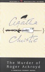 The Murder of Roger Ackroyd : A Hercule Poirot Novel�̉摜