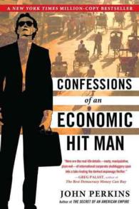 Confessions of an Economic Hit Man (Reprint)