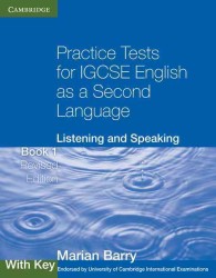 Practice Tests for IGCSE English as a Second Language : Listening and Speaking with Key (REV REP)