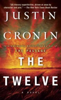 The Twelve (Passage Trilogy 2)(OME A-Format)