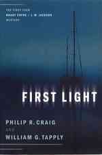 First Light : The First Ever Brady Coyne/J.W. Jackson Mystery�̉摜