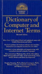 Dictionary of Computer and Internet Terms (Dictionary of Computer and Internet Terms) (11 Revised)