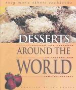 Desserts around the World : Revised and Expanded to Include New Low-Fat Recipes (Easy Menu Ethnic Cookbooks)�̉摜