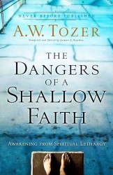 The Dangers of a Shallow Faith : Awakening from Spiritual Lethargy