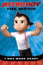 I Was Made Ready (Astro Boy: the Movie) (MTI)