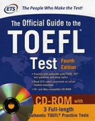 Official Guide to the TOEFL Test With CD-ROM (4th Edition)