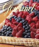The Best of Gourmet 2003 : Featuring the Flavors of San Francisco (Best of Gourmet)