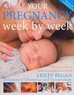 Your Pregnancy Week by Week