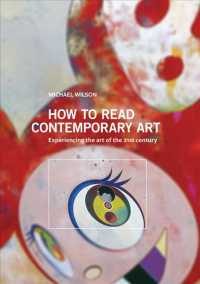 How to Read Contemporary Art : Experiencing the art of the 21st century