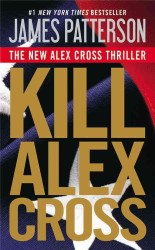 Kill Alex Cross (OME A-Format)