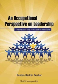 An Occupational Perspective on Leadership : Theoretical and Practical Dimensions