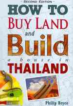 How to Buy Land and Build a House in Thailand (2ND)