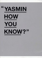 Yasmin: How You Know