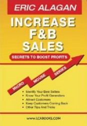 Increase F&B Sales : Secrets to Boost Profits