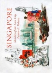 Singapore: Sketches of the Lion City