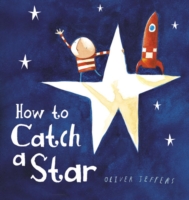 How to Catch a Star -- Board book