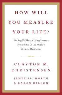 How Will You Measure Your Life? -- Hardback