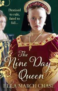 Nine Day Queen: The Story of Lady Jane Grey's Nine-day Rule