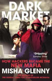 Darkmarket : How Hackers Became the New Mafia -- Paperback