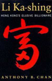 Li Ka-shing : Hong Kong's Elusive Billionaire -- Paperback