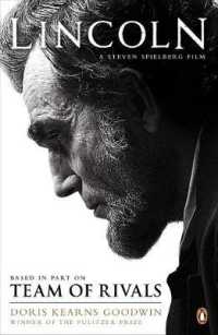 Team of Rivals: the Political Genius of Abraham Lincoln (Abraham Film tie-in)