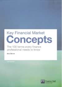 Key Financial Market Concepts : The 100 Terms Every Finance Professional Needs to Know (Financial Times Series) (2ND)