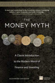 Money Myth : A Classic Introduction to the Modern World of Finance & Investing