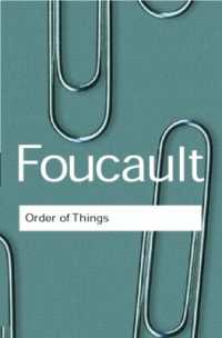 The Order of Things: Archaeology of the Human Sciences (Routledge Classics) (2ND)