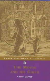 Mouse and His Child (Faber Children's Clasics) -- Paperback