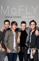Mcfly - Unsaid Things: Our Story -- Hardback