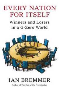 Every Nation for Itself : Winners and Losers in a G-zero World -- Paperback