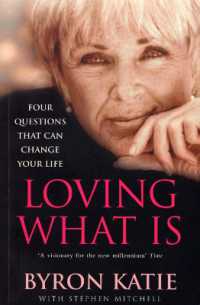 Loving What is : How Four Questions Can Change Your Life -- Paperback