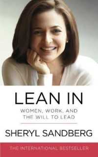 Lean in : Women, Work, and the Will to Lead -- Paperback