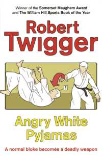 Angry White Pyjamas : An Oxford Poet Trains with the Tokyo Riot Police -- Paperback