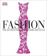 Fashion : The Ultimate Book of Costume and Style -- Hardback