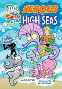 Heroes of the High Seas (Dc Super-pets) -- Paperback