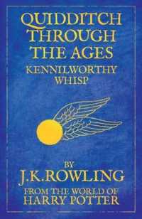 Quidditch through the Ages: From The World of Harry Potter -- Paperback
