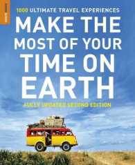 Make the Most of Your Time on Earth -- Paperback (2 Rev ed)