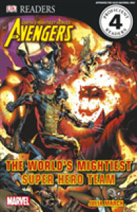 Marvel Avengers the World's Mightiest Super Hero Team (Dk Readers Level 4) -- Paperback
