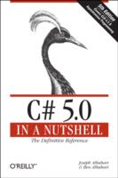 C# 5.0 in a Nutshell (In a Nutshell) (5TH)