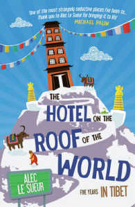 Hotel on the Roof of the World : Five Years in Tibet -- Paperback