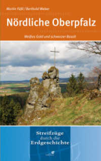 N&ouml;rdliche Oberpfalz : Wei&szlig;es Gold und schwarzer Basalt (Streifz&uuml;ge durch die Erdgeschichte)�̉摜