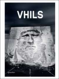 VHILS (2011. 153 p. w. col. ill. 32 cm)